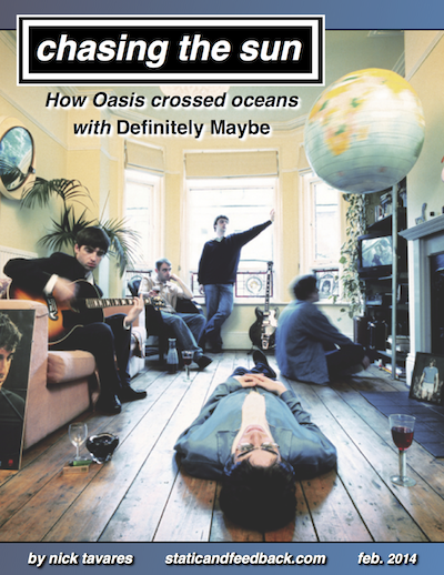 Chasing the Sun: How Oasis crossed oceans with Definitely Maybe