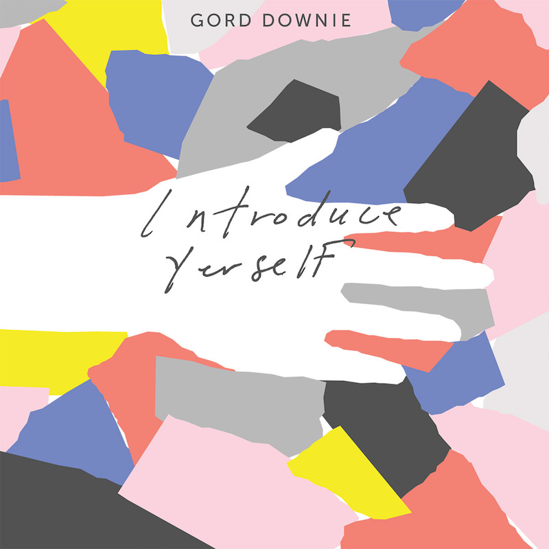 Gord Downie - Introduce Yerself