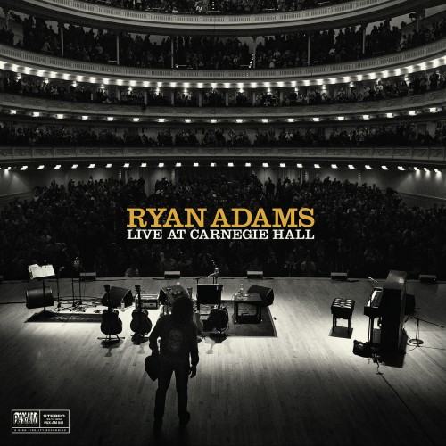 Ryan Adams - Live at Carnegie Hall
